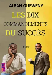 Omslag van Les dix commandements du succès