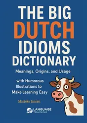 Omslag van The Big Dutch Idioms Dictionary
