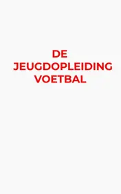 Omslag van De Jeugdopleiding Voetbal