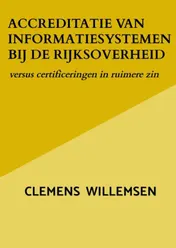 Omslag van Accreditatie van informatiesystemen bij de rijksoverheid