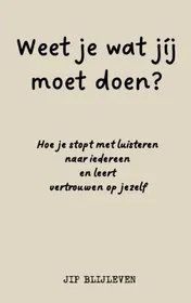 Omslag van WEET JE WAT JÍJ MOET DOEN?