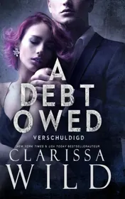 Omslag van A Debt Owed: Verschuldigd