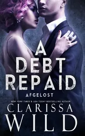 Omslag van A Debt Repaid: Afgelost