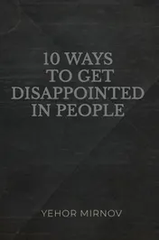 Omslag van 10 Ways To Get Disappointed In People