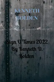 Omslag van Sign O Times 2022 By Kenneth D. Bolden