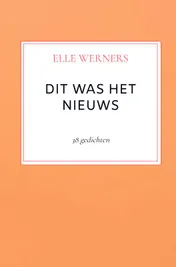 Omslag van DIT WAS HET NIEUWS