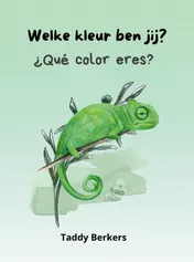 Omslag van Welke kleur ben jij? ¿Qué color eres?