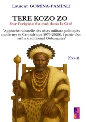 Omslag van TÈRÈ KOZO ZO sur l’origine du mal dans la Cité