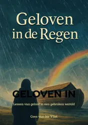 Omslag van Geloven in de Regen