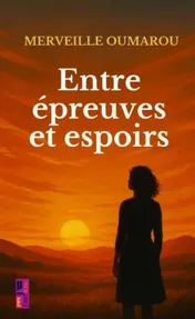 Omslag van Entre épreuves et espoirs