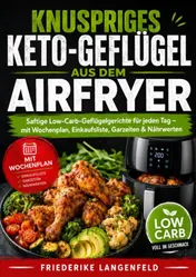 Omslag van Knuspriges Keto-Geflügel aus dem Airfryer