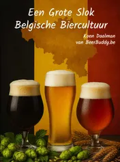 Omslag van Een grote slok Belgische Biercultuur