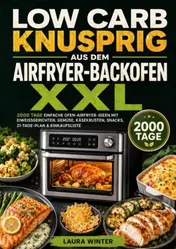 Omslag van Low Carb knusprig aus dem Airfryer-Backofen XXL