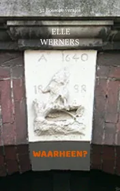 Omslag van WAARHEEN?