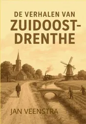 Omslag van De Verhalen van Zuidoost-Drenthe