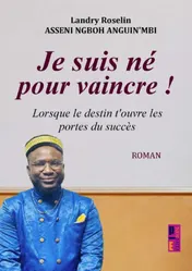 Omslag van Je suis né pour vaincre !