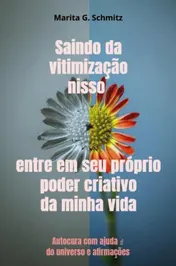 Omslag van Saindo da vitimização nisso entre em seu próprio poder criativo da minha vida