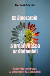 Omslag van Az áldozatból a kreativitásba az életemből