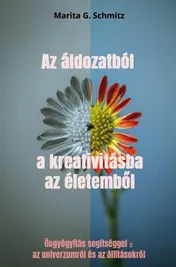 Omslag van Az áldozatból a kreativitásba az életemből