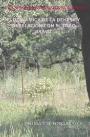 Omslag van ECODINÁMICA DE LA DEHESA Y SU RELACIÓN CON EL TORO BRAVO