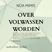 Omslag van OVER VOLWASSEN WORDEN