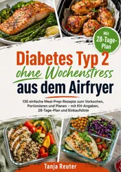 Omslag van Diabetes Typ 2 ohne Wochenstress aus dem Airfryer