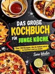 Omslag van Das große Kochbuch für junge Köche