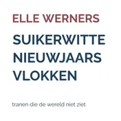 Omslag van SUIKERWITTE NIEUWJAARSVLOKKEN