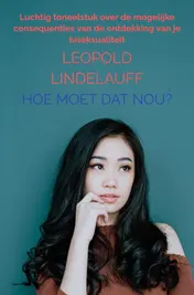 Omslag van Hoe moet dat nou?