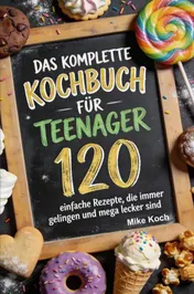 Omslag van Das komplette Kochbuch für Teenager