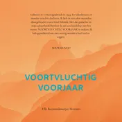 Omslag van VOORTVLUCHTIG VOORJAAR