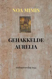 Omslag van GEHAKKELDE AURELIA