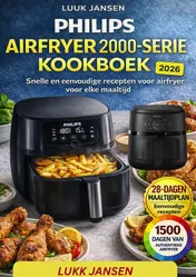 Omslag van PHILIPS AIRFRYER 2000-SERIE KOOKBOEK