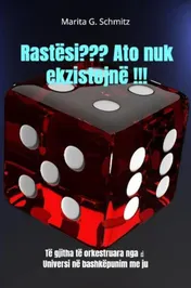 Omslag van Rastësi ??? Ato nuk ekzistojnë !!!