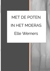 Omslag van Met de poten in het moeras