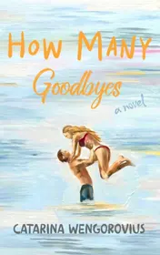 Omslag van How Many Goodbyes