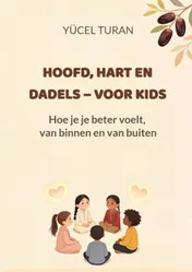 Omslag van HOOFD, HART EN DADELS – VOOR KIDS