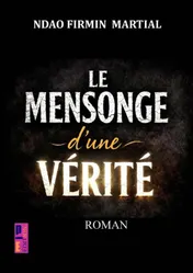 Omslag van Le mensonge d'une vérité