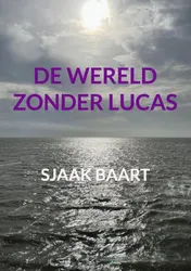 Omslag van De wereld zonder Lucas