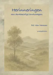 Omslag van Herinneringen aan denkbeeldige landschappen