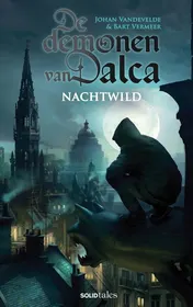 Omslag van De demonen van Dalca 1: Nachtwild