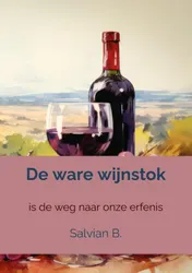 Omslag van De ware wijnstok