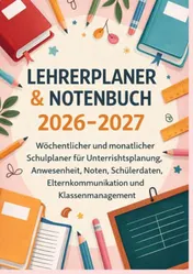 Omslag van Lehrerplaner & Notenbuch 2026–2027: Wöchentlicher und monatlicher Schulplaner für Unterrichtsplanung, Anwesenheit, Noten, etc