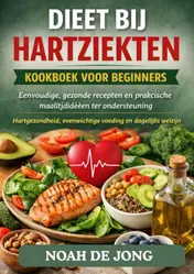 Omslag van DIEET BIJ HARTZIEKTEN KOOKBOEK VOOR BEGINNERS