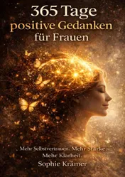 Omslag van 365 Tage positive Gedanken für Frauen