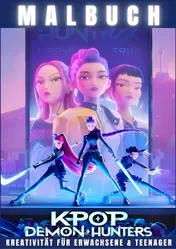 Omslag van Kpop Demon Hunters Malbuch