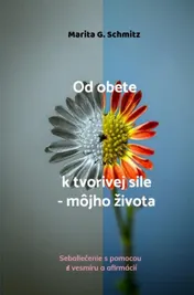 Omslag van Od obete k tvorivej sile - môjho života