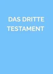 Omslag van DAS DRITTE TESTAMENT