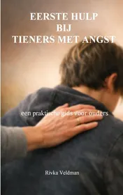 Omslag van Eerste hulp bij tieners met angst