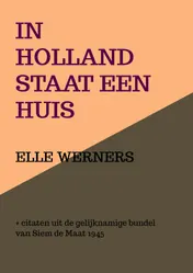 Omslag van IN HOLLAND STAAT EEN HUIS
